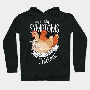 Need More Chickens Hoodie